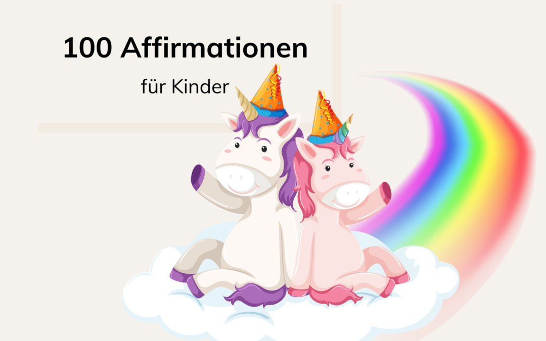 100 Affirmationen für Kinder