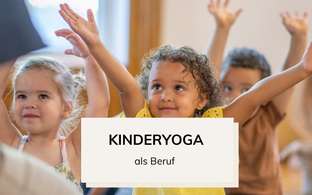 Kinderyoga als Beruf
