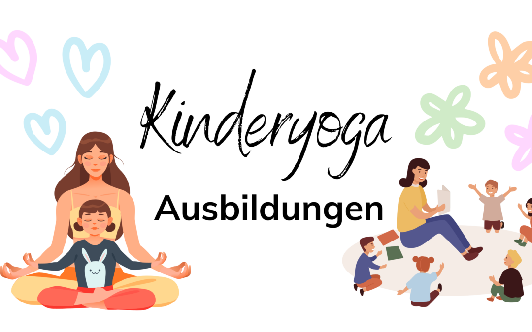 Kinderyoga Ausbildungen