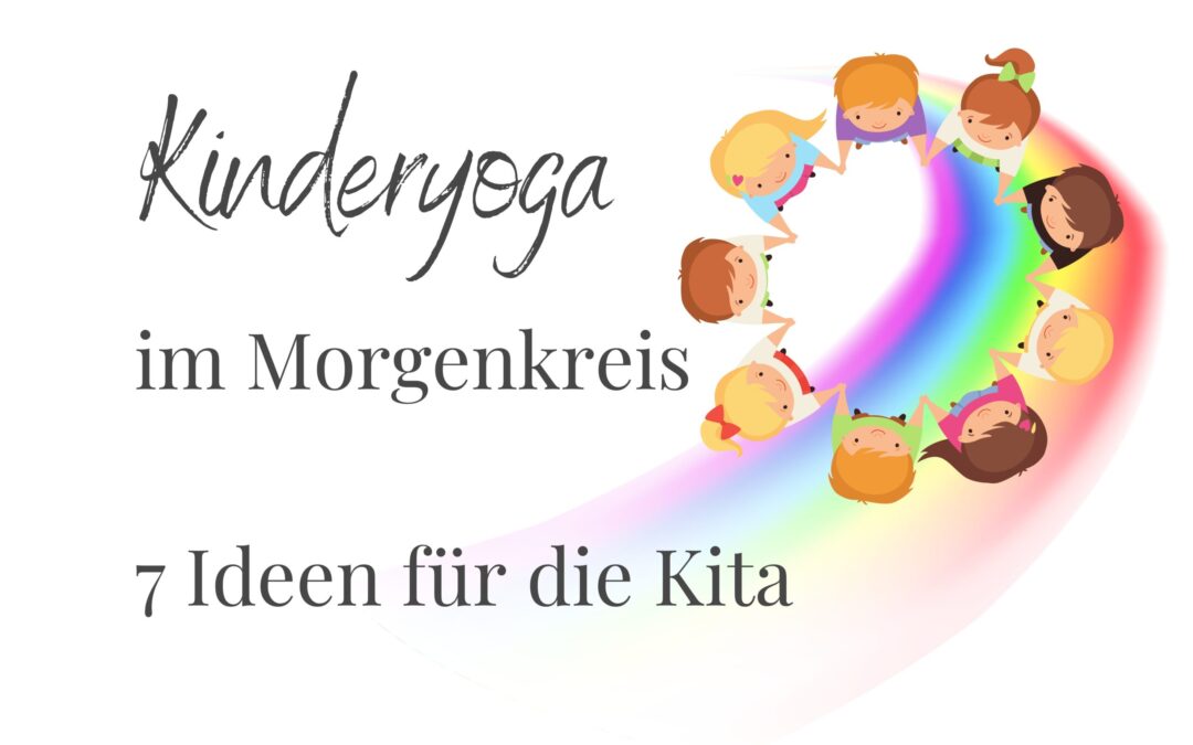 7 Ideen für den Morgenkreis